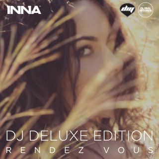 Inna - Rendez Vous (Dj Deluxe Edition) (Radio Date: 05-04-2016)