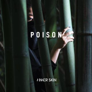 Inner Skin - Poison (Radio Date: 01-11-2019)