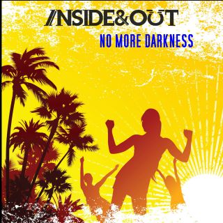 Inside & Out - No More Darkness (Radio Date: 03-04-2017)