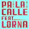 MEXICAN INSTITUTE OF SOUND - Pa La Calle (feat. Lorna)