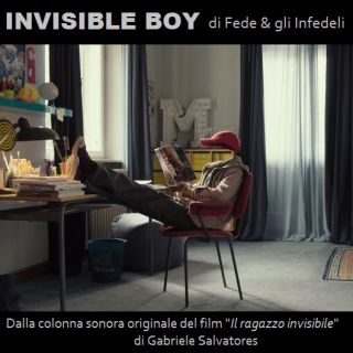 Fede & Gli Infedeli - Invisible Boy (Radio Date: 12-12-2014)