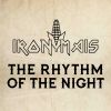 IRON MAIS - The Rhythm of the Night