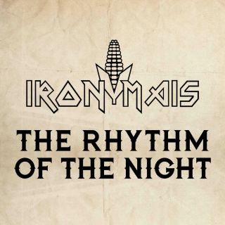 Iron Mais - The Rhythm of the Night (Radio Date: 05-04-2017)