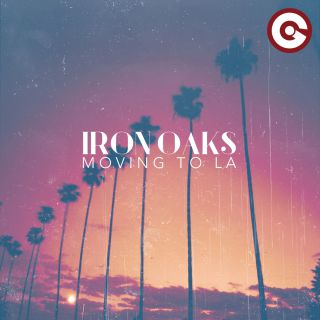Iron Oaks - Moving to LA (Radio Date: 14-09-2018)