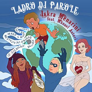 Iskra Menarini - Ladro Di Parole (feat. Manuel Auteri) (Radio Date: 16-07-2021)