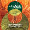 ISRAEL VARELA TRIO - As Above So Below (feat. Alfredo Paixao & Angelo Trabucco)