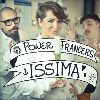Ora il Power è dei Francers con il video del nuovo singolo di Issima!