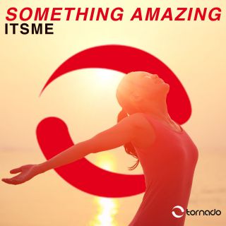 Itsme - Something Amazing (Radio Date: 18-04-2016)