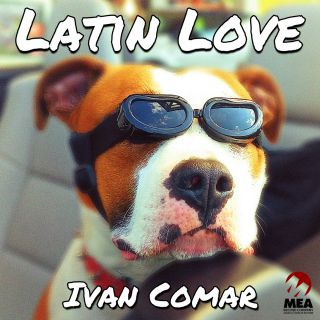 Ivan Comar - Latin love (Radio Date: 08-07-2022)