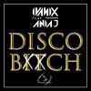 IVANIX - Disco Bitch (feat. Ania J)