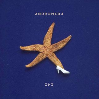 IVI - Andromeda (Radio Date: 09-12-2019)