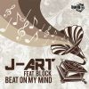 J-ART - Beat on My Mind (feat. Block)
