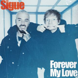 J Balvin & Ed Sheeran - Sigue (Radio Date: 25-03-2022)