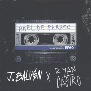 J Balvin & Ryan Castro - Nivel De Perreo (Radio Date: 08-07-2022)