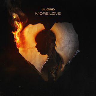 J Lord - More Love (Radio Date: 17-12-2021)