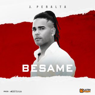 J Peralta - Besame (Radio Date: 27-08-2021)
