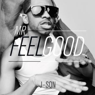 J-Son - Mr. Feelgood (Radio Date: 12-04-2013)
