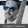 JACK BENUCCI - Complete Unknown
