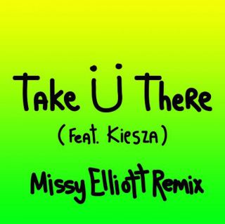 Jack Ü - Take Ü There (feat. Kiesza) - Missy Elliott remix 