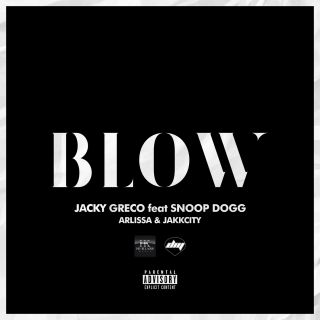 Jacky Greco - Blow (feat. Snoop Dogg, Arlissa & Jakk City)