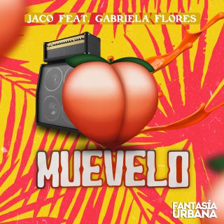 Jaco - Muevelo (feat. Gabriela Flores) (Radio Date: 23-03-2023)