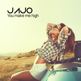 Jajo - You Make Me High (Radio Date: 20-11-2015)