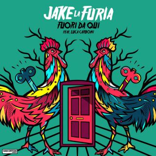 Jake La Furia - Fuori da qui (feat. Luca Carboni) (Radio Date: 01-04-2016)