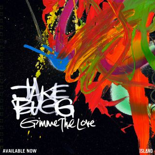 Jake Bugg - Gimme the Love (Radio Date: 11-03-2016)