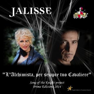 Jalisse - L'Alchimista, per sempre tuo Cavaliere (Radio Date: 16-09-2014)