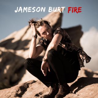 Jameson Burt - Fire (Radio Date: 24-05-2019)