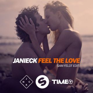 Janieck - Feel The Love (Sam Feldt Edit) (Radio Date: 22-07-2016)