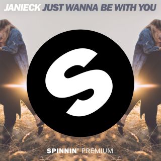Janieck - Just Wanna Be With You (Radio Date: 10-03-2017)