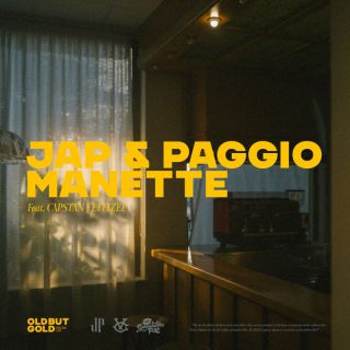 Jap & Paggio - MANETTE (feat. Capstan & Efeizee) (Radio Date: 22-03-2024)