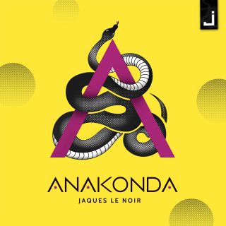 Jaques Le Noir - Anakonda (Radio Date: 10-05-2019)