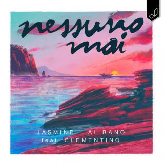 Jasmine Carrisi & Al Bano - Nessuno mai (feat. Clementino) (Radio Date: 15-07-2022)
