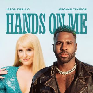 Jason Derulo - Hands On Me (feat. Meghan Trainor) (Radio Date: 20-10-2023)