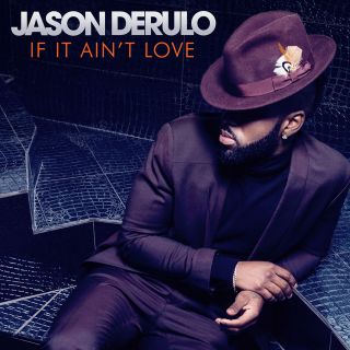 Jason Derulo - If It Ain't Love (Radio Date: 15-04-2016)