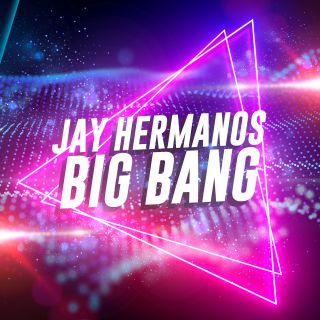 Jay Hermanos - Big Bang (Radio Date: 21-10-2021)