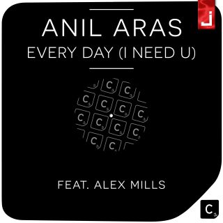 Anil Aras - Every Day (feat. Alex Mills) (Radio Date: 10-06-2016)