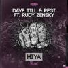 DAVE TILL & REGI - HIYA (feat. Rudy Zensky)