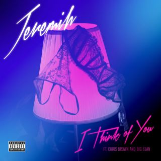 Jeremih - I Think of You (feat. Chris Brown & Big Sean) (Radio Date: 03-03-2017)