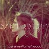 JEREMY FIUMEFREDDO - Melody