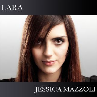 Jessica Mazzoli - Lara (Radio Date: 12-12-2014)