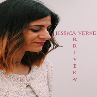 Jessica Verve - Arriverà (Radio Date: 06-03-2019)