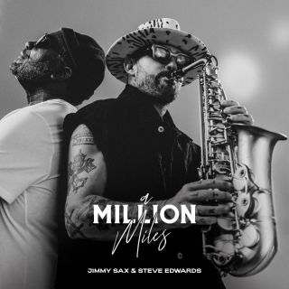 JIMMY SAX - A Million Miles (feat. Steve Edwards) (Radio Date: 19-04-2024)