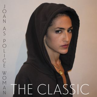 Joan As Police Woman - The Classic (Radio Date: 04-12-2013)