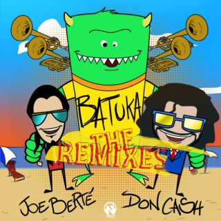 Joe Berte' & Don Cash - Batuka (The Remixes)