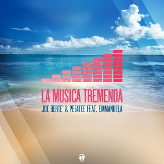 Joe Berte' & Pee4tee - La musica tremenda (feat. Emmanuela)