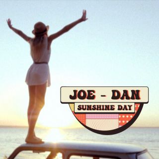 JOE-DAN - Sunshine Day (Radio Date: 05-05-2023)