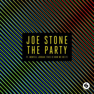 Joe Stone - The Party (This Is How We Do It) (feat. Montell Jordan) (Radio Date: 19-06-2015)